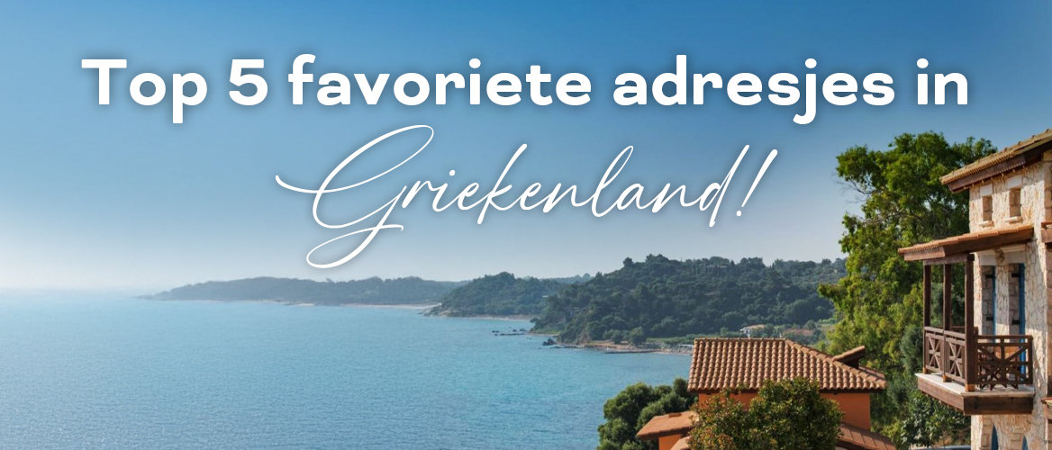 Favorieten Griekenland