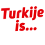 Turkije is...